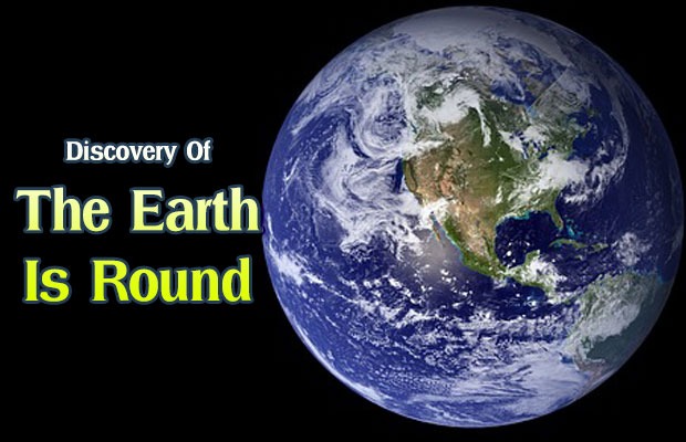 Discovery Of The Earth Is Round
