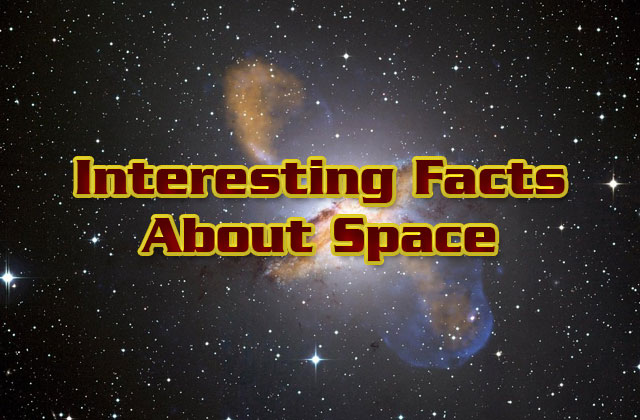 Interesting Facts about Space | Did You Know Science