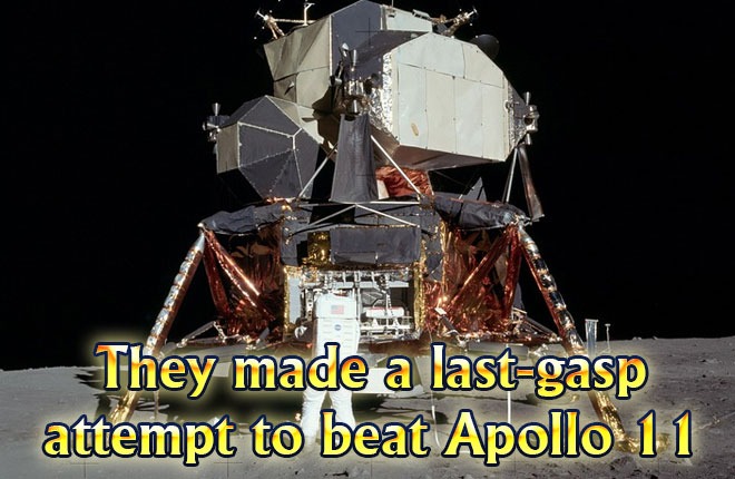 They-made-a-last-gasp-attempt-to-beat-Apollo-11
