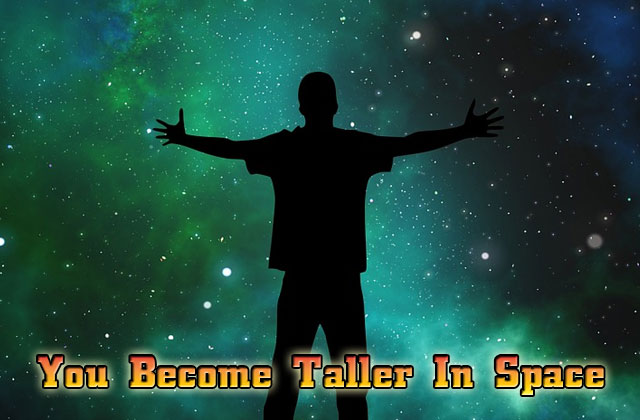 You-become-taller-in-Space