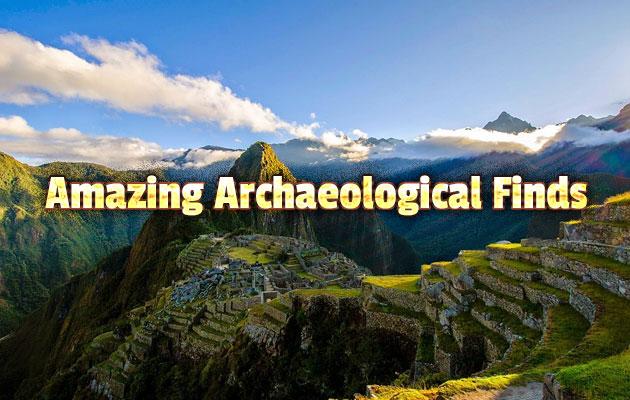 Amazing Archaeological Finds