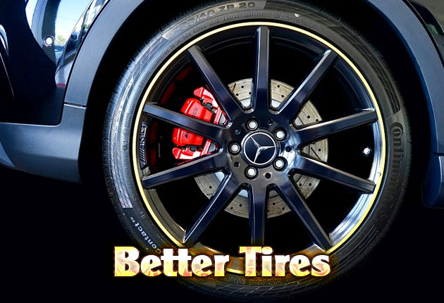 Better tires